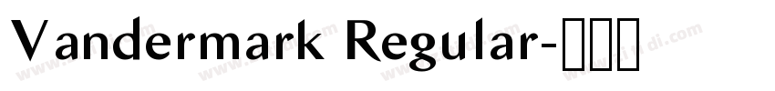 Vandermark Regular字体转换